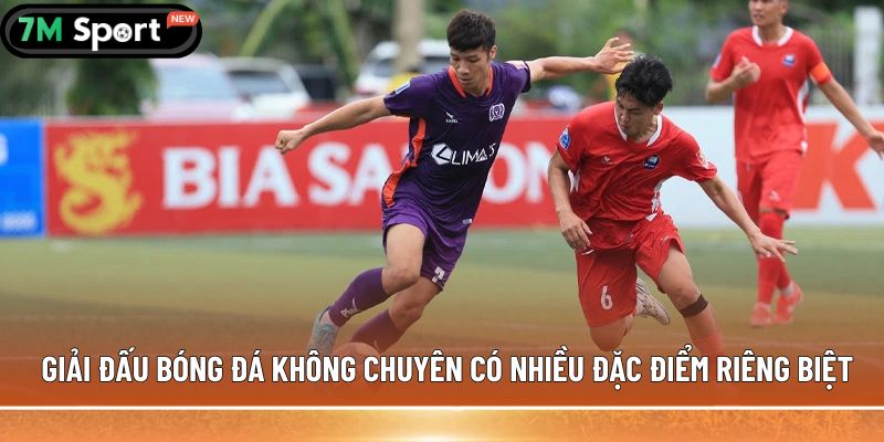 Bóng đá phủi - Hơi thở tự do của tinh thần thể thao phong trào 6 giai dau bong da khong chuyen co nhieu dac diem rieng biet